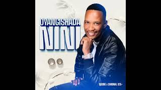 Dj Eddie X Cardinal X25 Uyangishada Nini