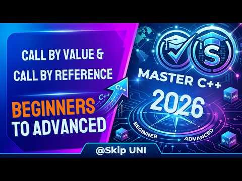Lec-32: Call by Value & Call by Reference | C++ Programming for Beginners | Complete Tutorial