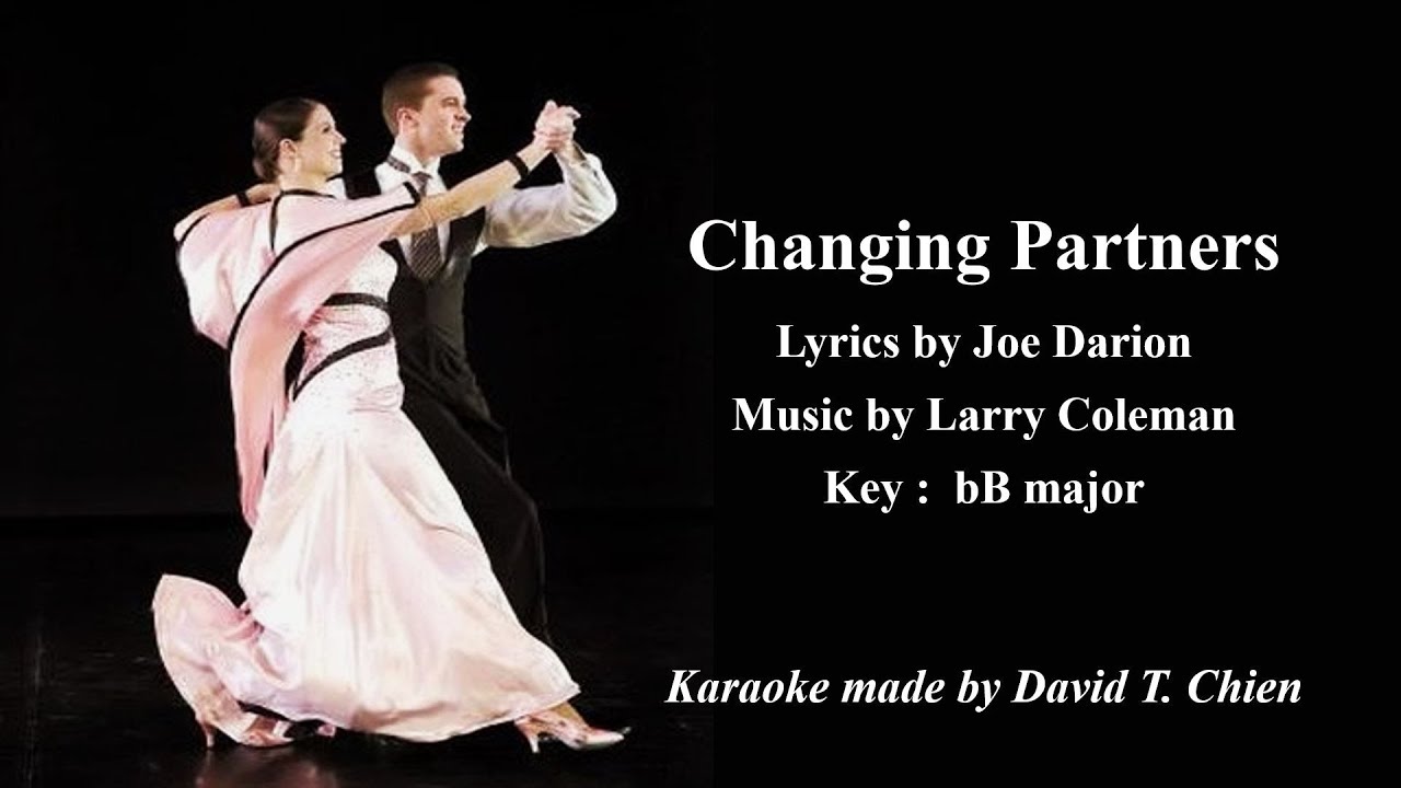 【You May Sing Along】 Changing Partners, karaoke 【您也能唱】Changing Partners ...