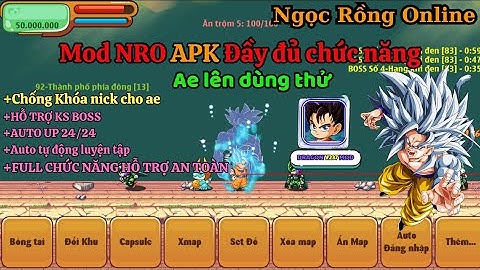 Ngọc Rồng Online - Riew bản MOD APK siêu cấp vip giúp ae treo úp, săn boss cực kỳ ngon .