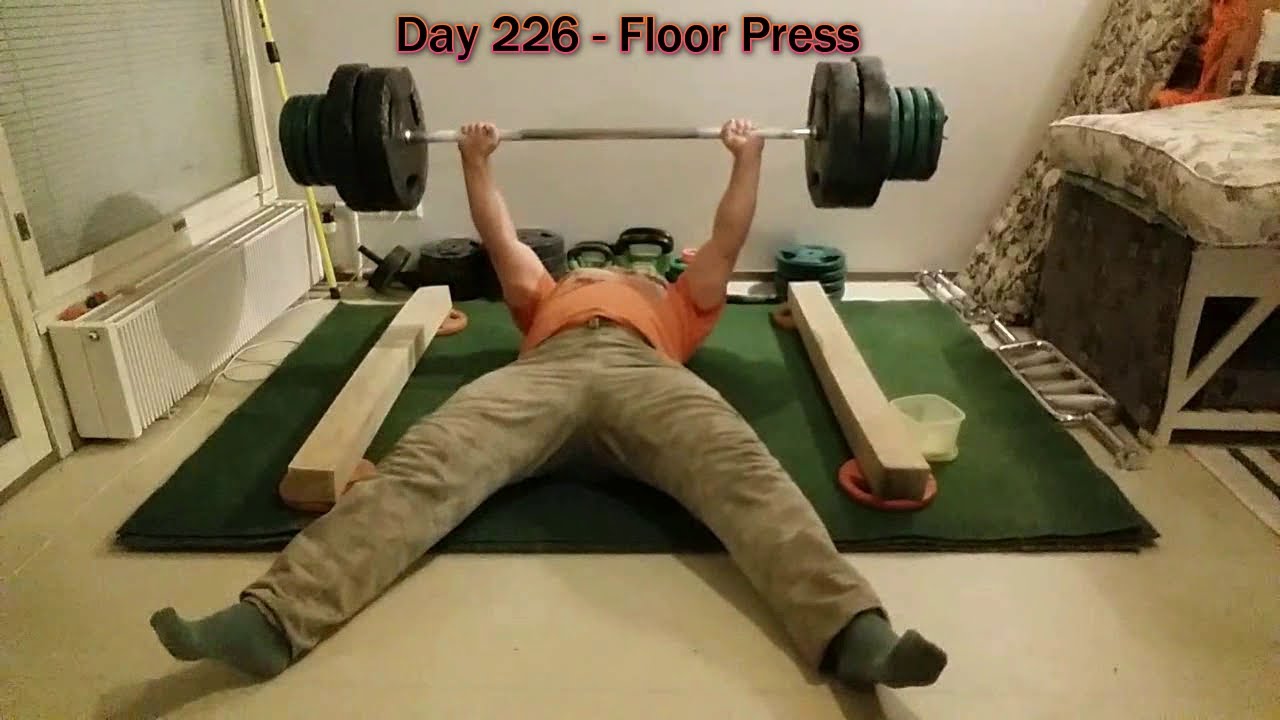 Day 226 - Floor Press