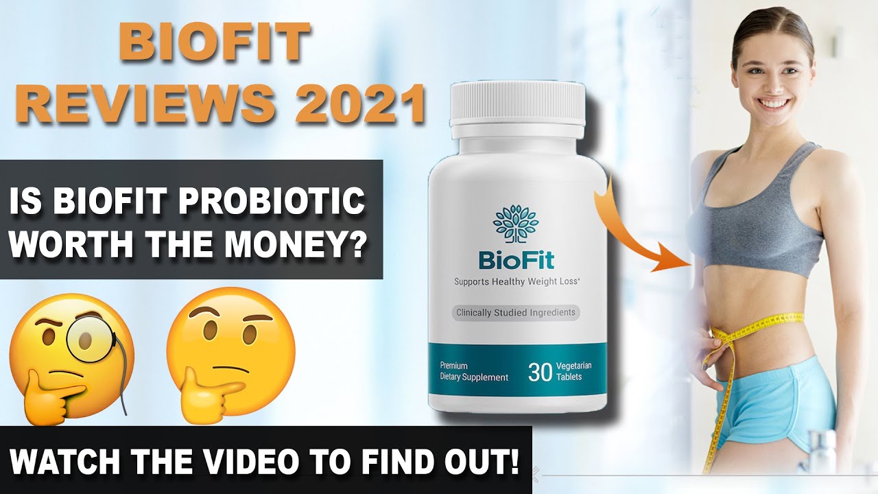 BioFit Reviews - Is BioFit Probiotic Weight Loss Supplement Worth the Money?