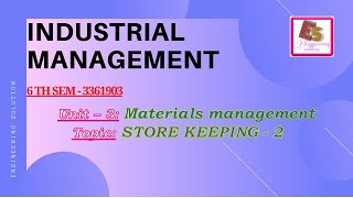 IM - Unit 3 - Lecture 7 - Store Keeping Part-2 By P. N. Chhaniyara