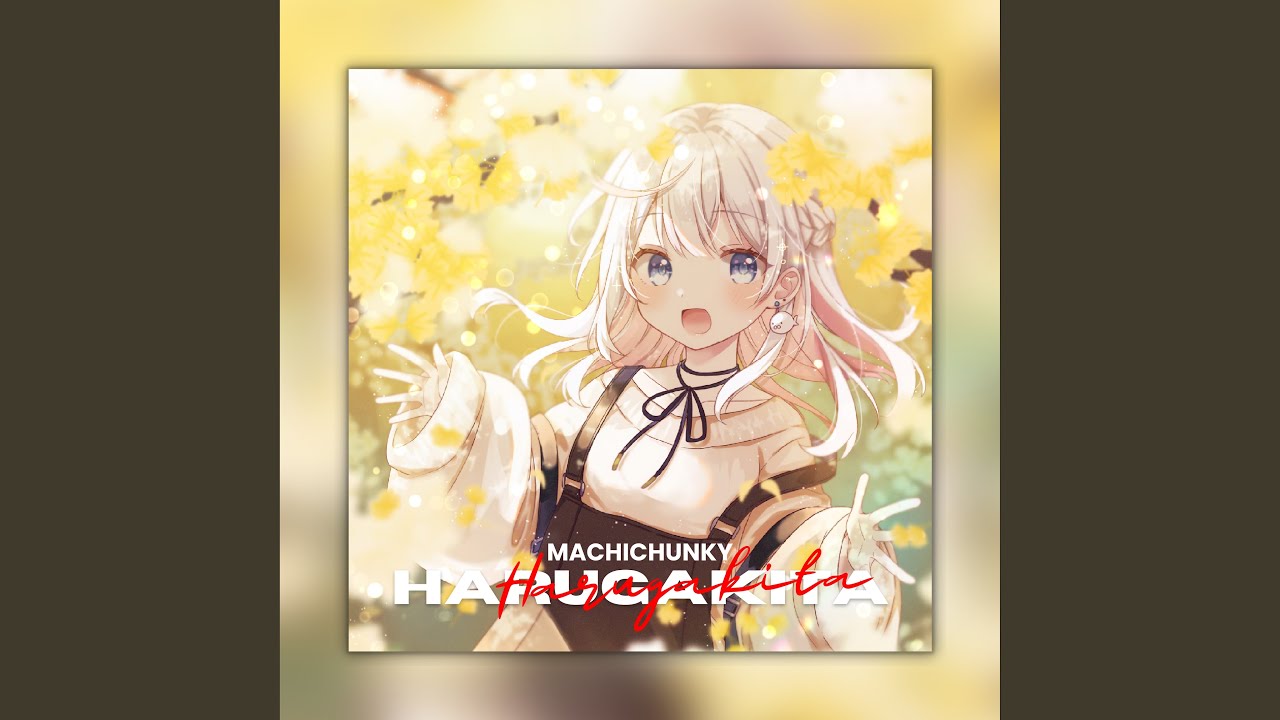 Harugakita - MachiChunky