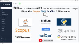 Part-1 | Biblium: A Python-Based GUI Tool for Bibliometric/Scientometric Analysis.