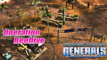 Command & Conquer Generals Zero Hour Custom Mission - Operation Beehive