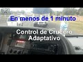 Control de Crucero Adaptativo | En menos de un minuto