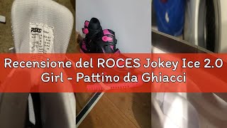 Recensione del ROCES Jokey Ice 2.0 Girl - Pattino da Ghiaccio Allungabile Bimba con Scafo in PE - Sc