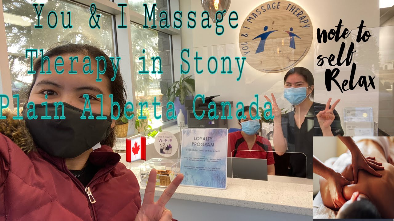 You and I Massage Therapy in Stony Plain,Alberta Canad 🇨🇦Relaxing