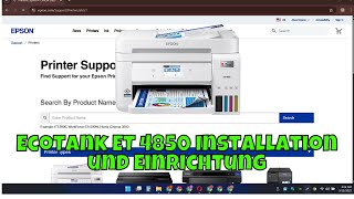Epson EcoTank ET 4850 Installation und Einrichtung Windows 11/10| Tutorial