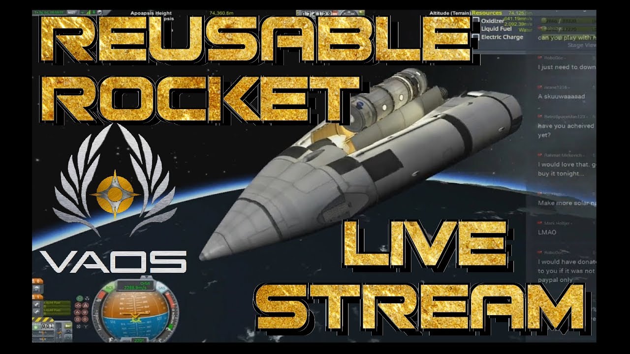 KSP REUSABLE ROCKET Live stream 7-28-17