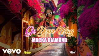 Macka Diamond, Panta Son - Go Your Way (Official Audio)