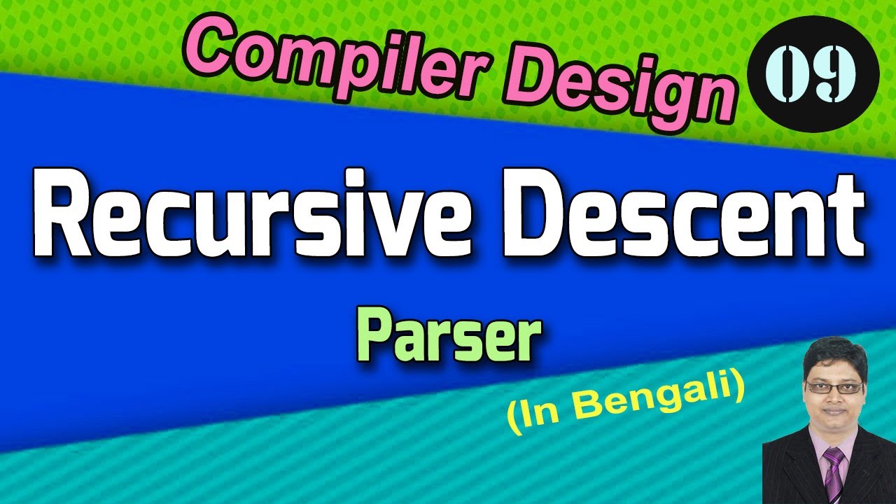 Recursive Descent Parser | Compiler Design | Part-9 - YouTube