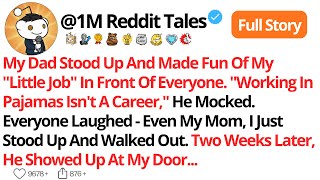 My Dad Stood Up And Made Fun Of My 'Little Job' In Front Of Everyone. 'Working In Pajamas Isn't ...