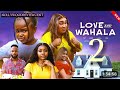 LOVE AND WAHALA - EBUBE OBI, CHIOMA NWOSU, OGBU, ANITA, CHINENYE, LUCKY;2026 Latest Nollywood Movie
