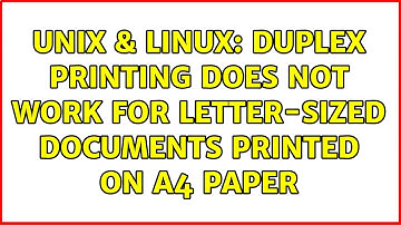 Unix & Linux: Duplex printing does not work for letter-sized documents printed on A4 paper