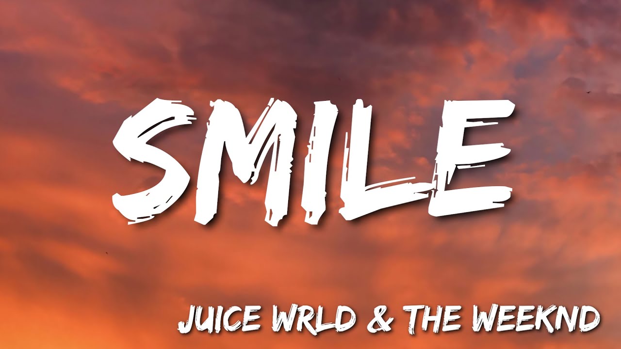 The weeknd smile. The weeknd smile. Juice world the weeknd. Smile the weeknd juice. The weeknd sad.