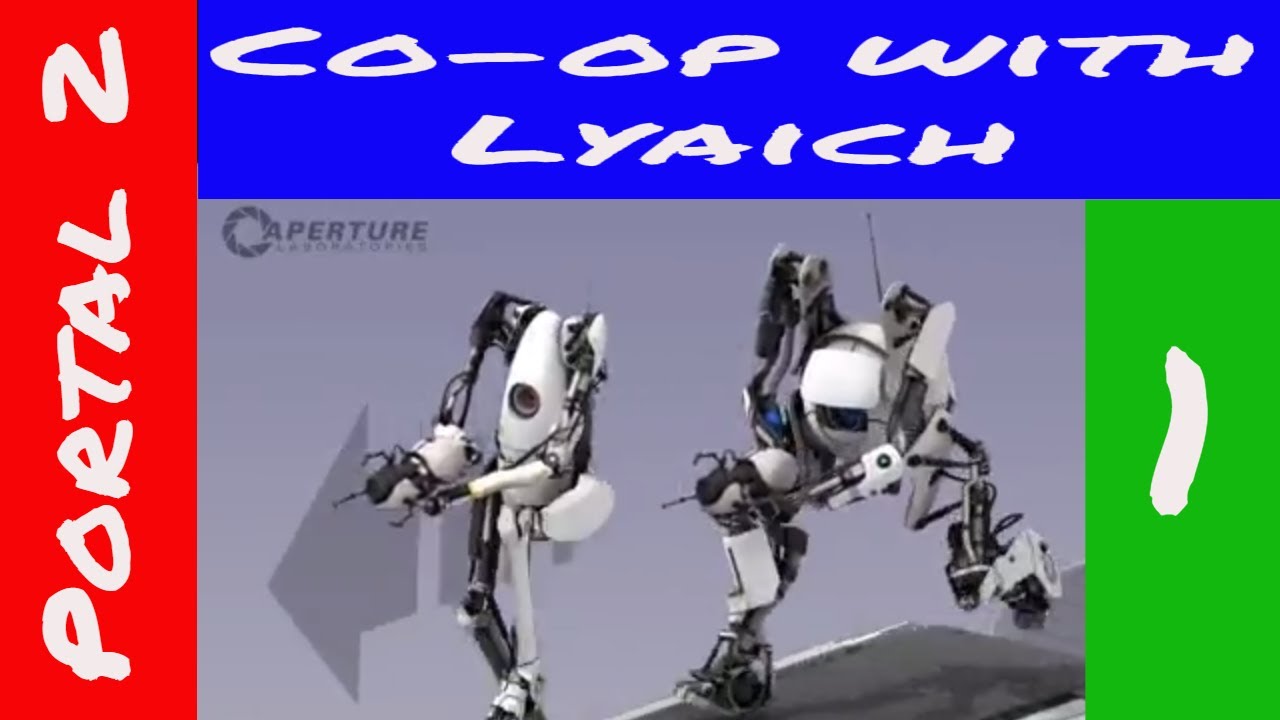 Portal 2 Coop Madness W Lyaich YouTube portal-2-coop-madness-w-lyaich-youtube