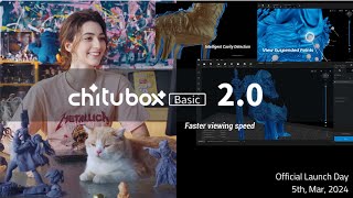 Discover What's New: CHITUBOX Basic 2.0 Launch Trailer