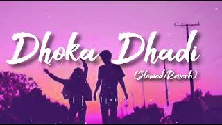 Download Lagu Dhoka Dhadi - (slowed+reverb) Song || Arijit Singh || Mini lofi Waves MP3