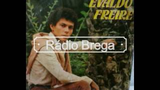 RADIO BREGA: EVALDO FREIRE