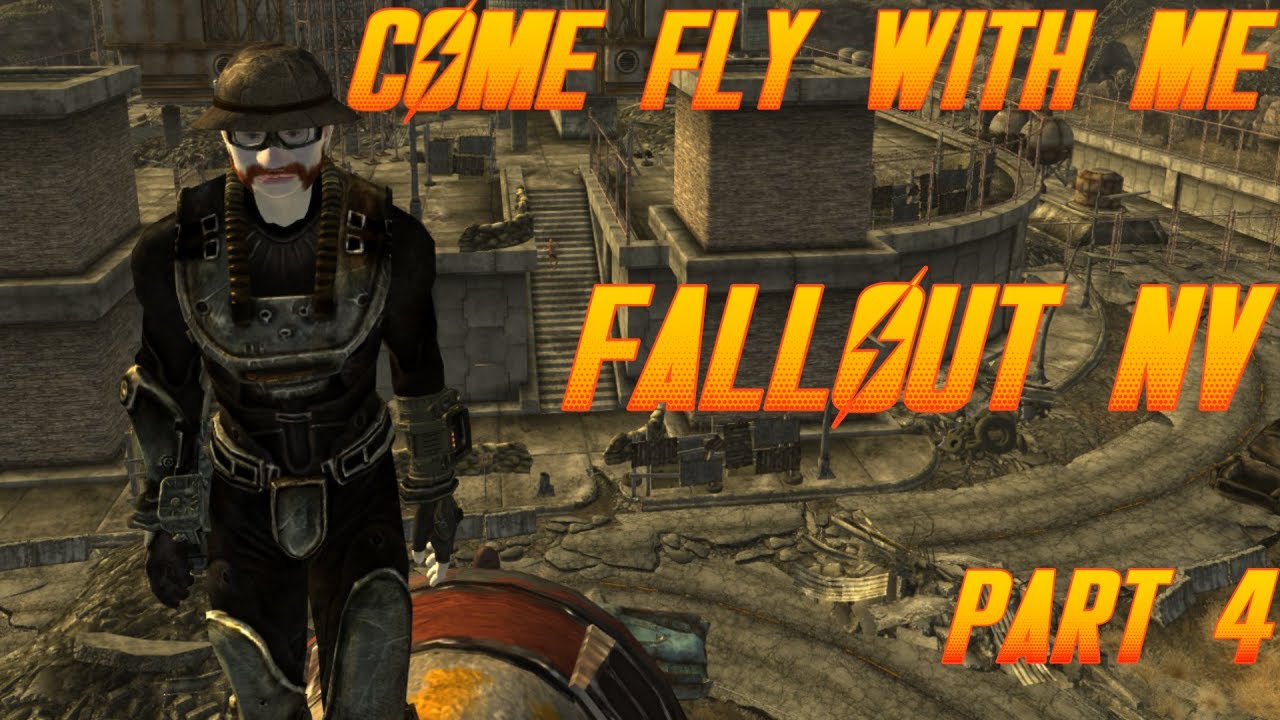 fallout new vegas fly with me fallout new vegas fly with me