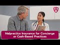 Malpractice Insurance for Concierge and Cash-Based Practices