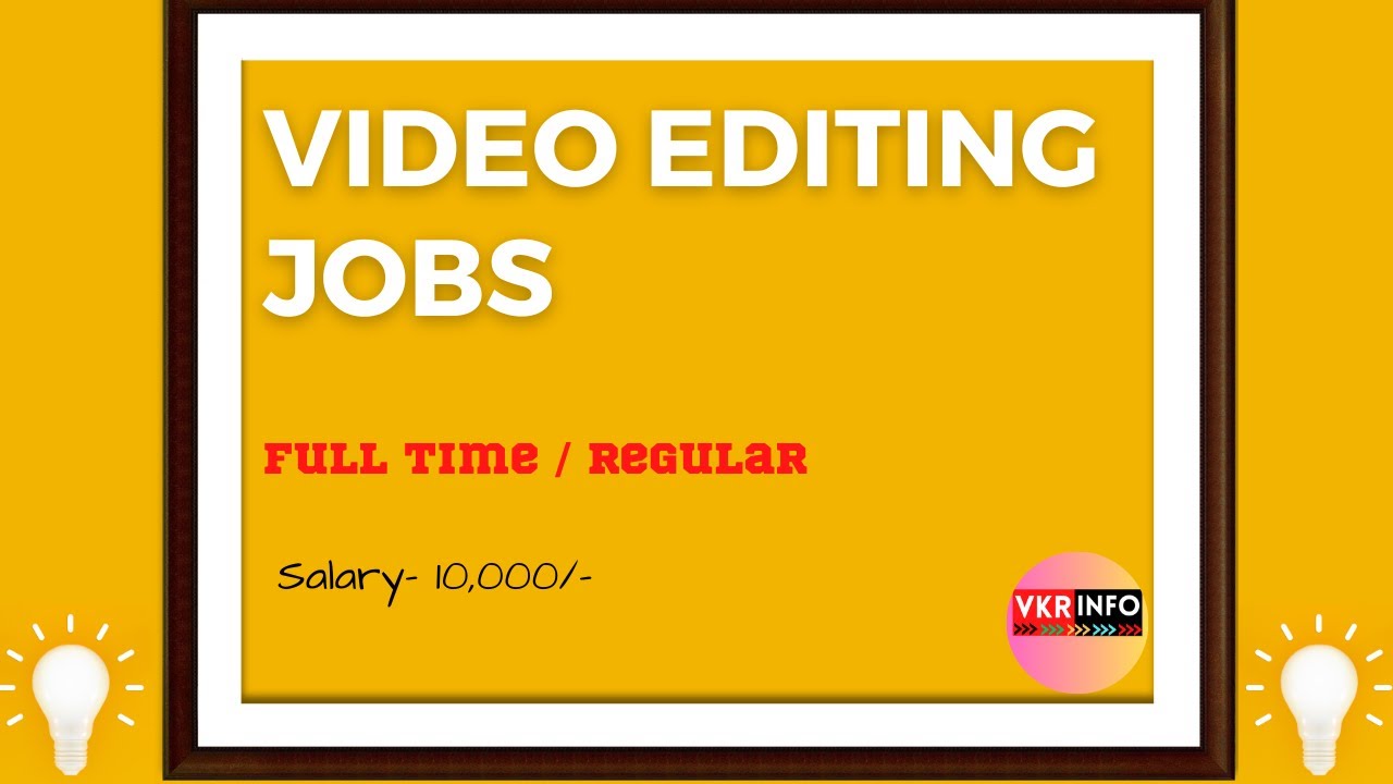Video Editing Jobs High Paying Skill in 2023 Apply Now.