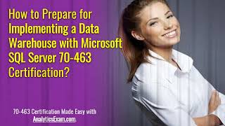 Get Quality Preparation with Microsoft (70-463) Certification Exam Profile