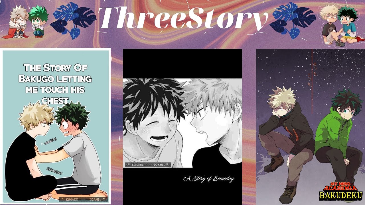 Threestory | BNHA | DekuBaku/BakuDeku