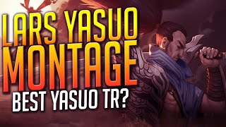 Lars Montage - The Yasuo God