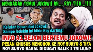 Info A1 Sejam Mendadak Temui Jokowi! Begini Pesan Khusus Menohok ke Roy Suryo & Tifa!
