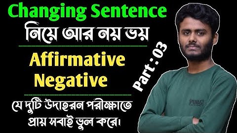 Changing Sentence | Affirmative To Negetive shortcut rules | Transformation of Sentence