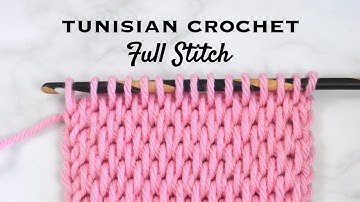 Tunisian Full Stitch | Beginner Series