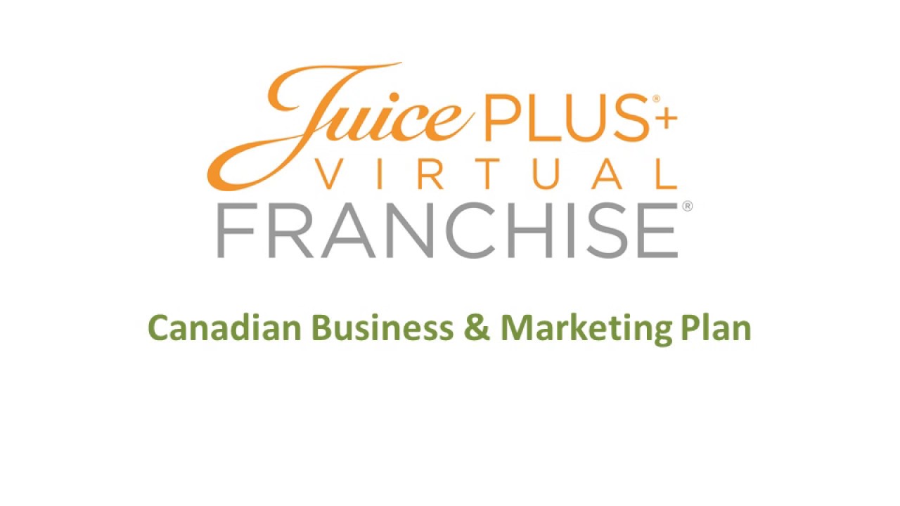 Juice Plus Canadian Business And Marketing Plan YouTube Juice plus canadian business and marketing plan youtube