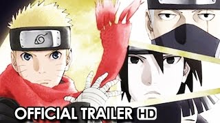 THE LAST NARUTO THE MOVIE Official Trailer (2015) HD THE LAST NARUTO THE MOVIE Official Trailer (2015) HD
