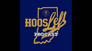 HoosLeft Podcast #128: Live w/ guest Dr. David Sanders