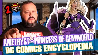 Amethyst - Princess Of The Gemworld - Dc Comics Encyclopedia - Two Samurais