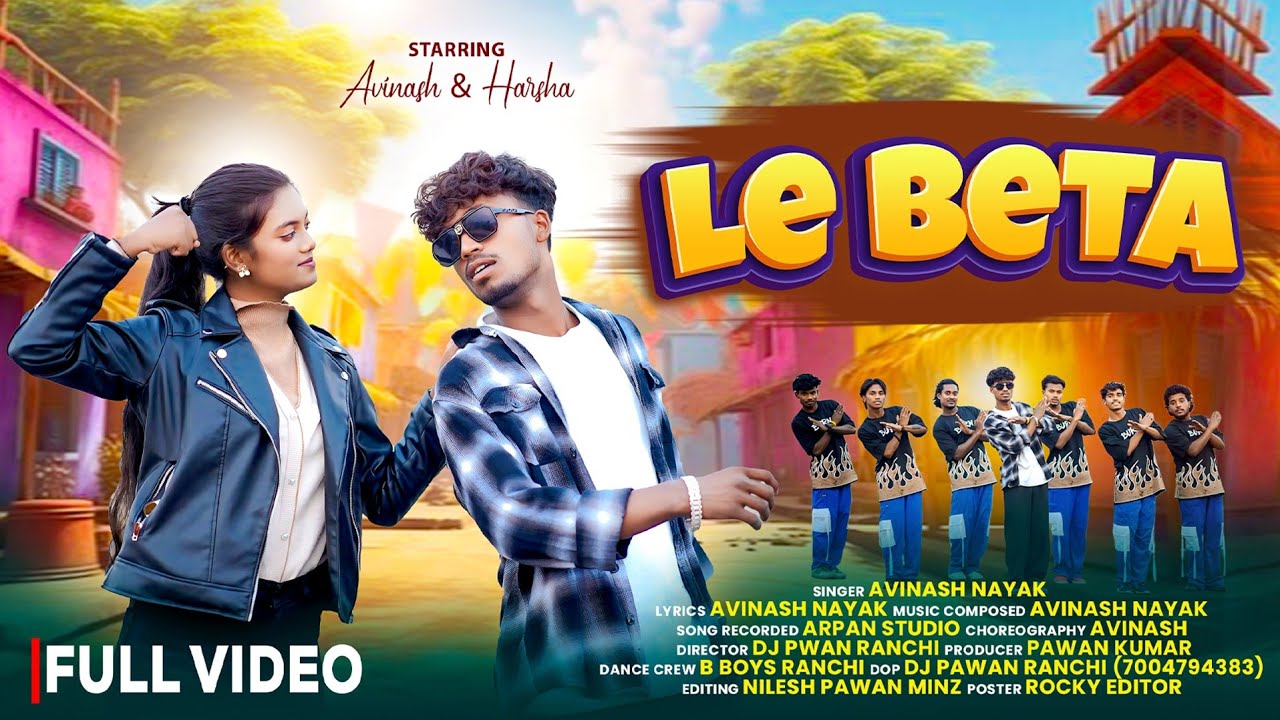 Le Beta (Krish Ka Gana Sunega) | Avinash Nayak| Avinash & Harsha| Nagpuri Song 2026