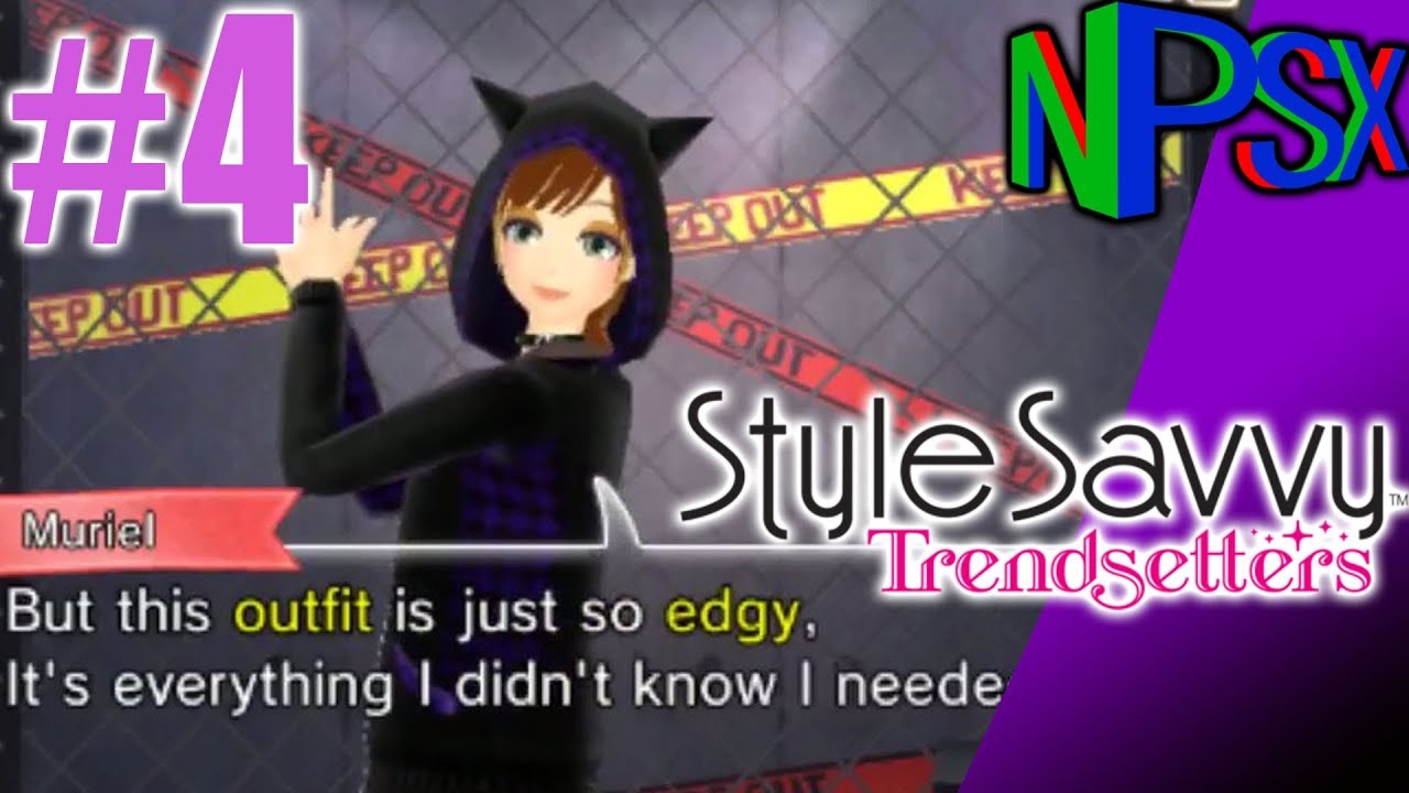 Full Stream - Style Savvy Trendsetters (Part 4) EXPLANATION