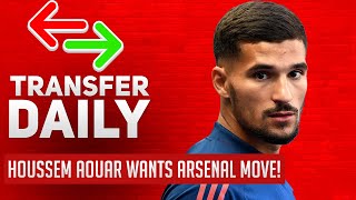Houssem Aouar Wants Arsenal Move! | AFTV Transfer Daily