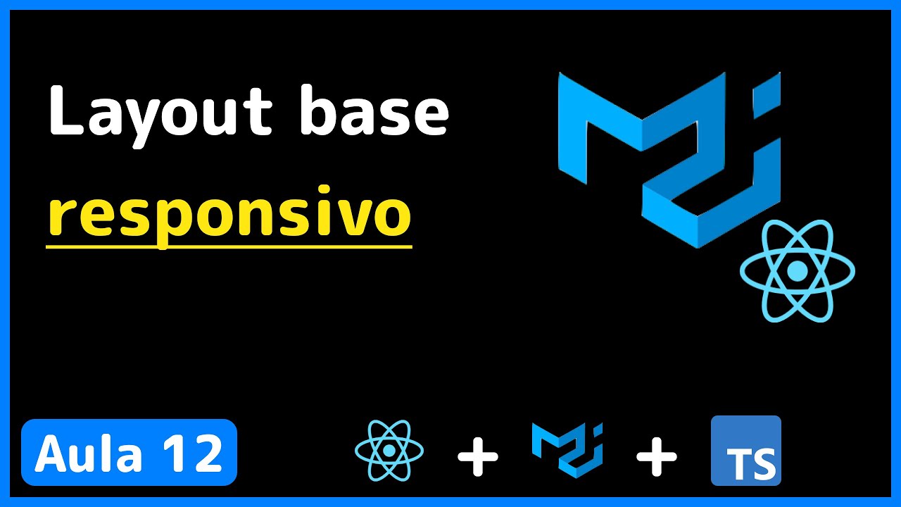 React, Material UI 5 e Typescript: #12 - Layout base responsivo - YouTube
