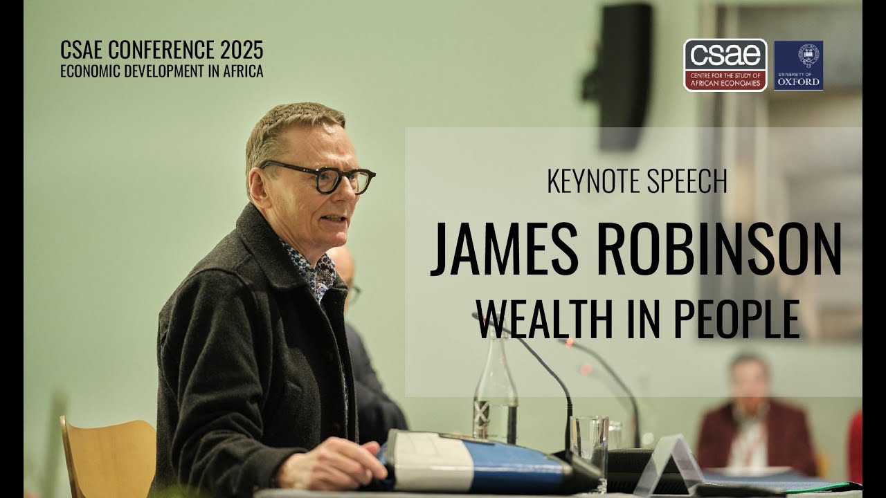 CSAE Conference 2025 Keynote Speech: James Robinson