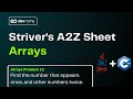 Find the Number That Appears Once | Striver A2Z DSA – Arrays Problem 12 | Java & C++