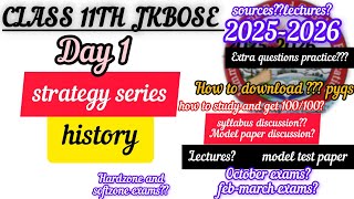 CLASS 11th||JKBOSE||DAY -1|| HISTORY||STRATEGY SERIES||2025-2026||SUMMER ZONE/WINTER ZONE EXAMS. screenshot 5
