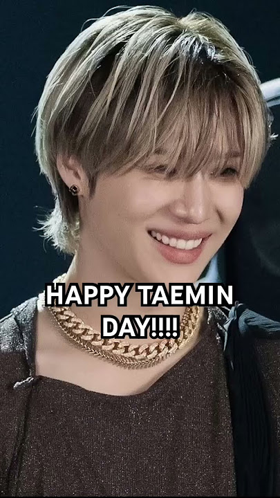 HAPPY TAEMIN DAY!!!! #kpop #taemin #shinee #slay #birthday #taeminshinee #cute #viral