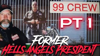 Pt 1 Former Hells Angels MC President Mike Lynch Tells His Story
