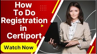 How to do Student Registration in Certiport.com to write Microsoft Final Exam?