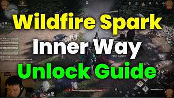 How To Unlock Wildfire Spark Inner Way (Guide) - Where Winds Meet