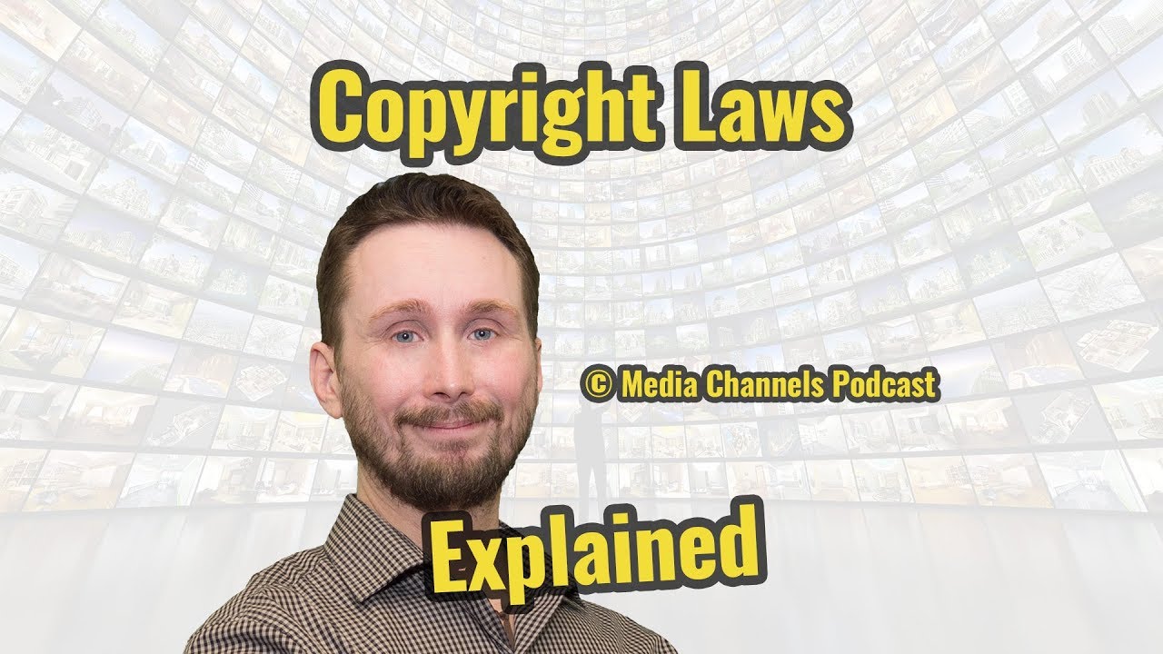 Copyright Laws Explained Episode 15 YouTube
